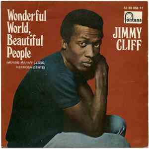 Jimmy Cliff - Wonderful World, Beautiful People = Mundo Maravilloso, Hermosa Gente mp3 album