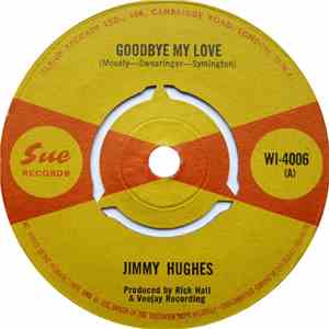 Jimmy Hughes - Goodbye My Love mp3 album