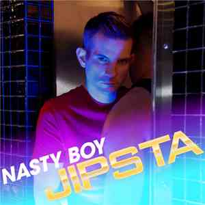 Jipsta - Nasty Boy mp3 album