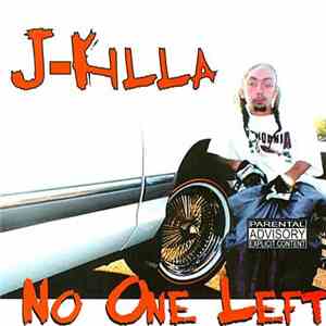 J-Killa - No One Left mp3 album