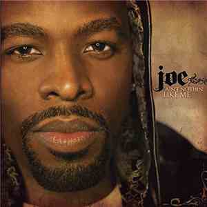 Joe - Ain't Nothin' Like Me mp3 album