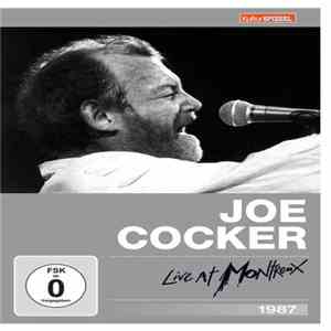 Joe Cocker - Live At Montreux 1987 mp3 album
