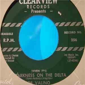 Joe Valino - (When It's) Darkness On The Delta / The Things You Do For Me mp3 album