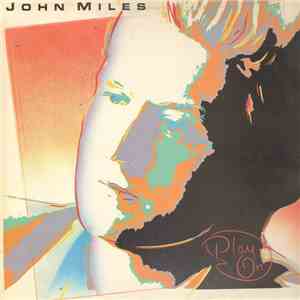 John Miles - Play On mp3 album