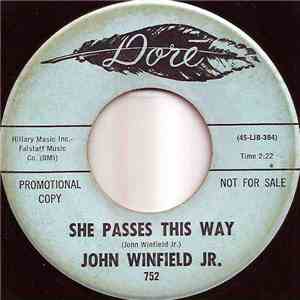 John Winfield Jr. - She Passes This Way / Laugh mp3 album