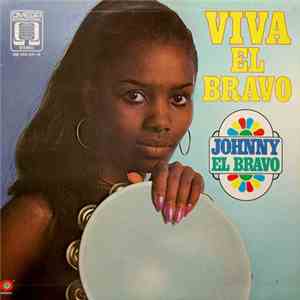 Johnny El Bravo - Viva El Bravo mp3 album