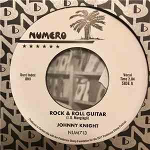 Johnny Knight - Rock & Roll Guitar / Snake Shake mp3 album