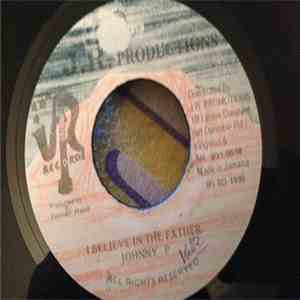 Johnny P - I Believe In The Father mp3 album