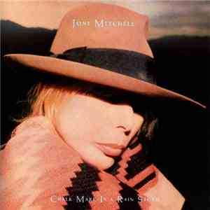 Joni Mitchell - Chalk Mark In A Rain Storm mp3 album