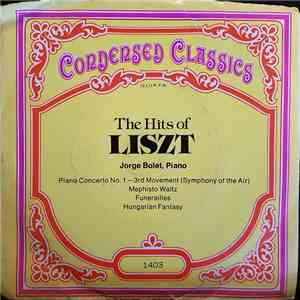 Jorge Bolet - The Hits Of Liszt mp3 album