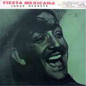 Jorge Negrete - Fiesta Mexicana mp3 album