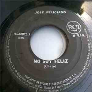 José Feliciano - No Soy Feliz / Sin Luz mp3 album