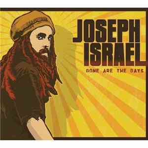 Joseph Israel - Gone Are The Days mp3 album