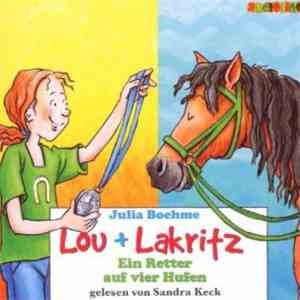 Julia Boehme - Lou + Lakritz Ein Retter Auf Vier Hufen mp3 album