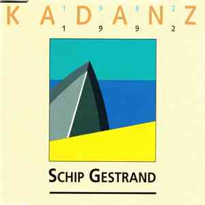 Kadanz - Schip Gestrand mp3 album