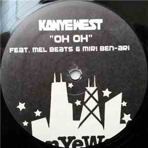 Kanye West Featuring Mel Beats & Miri Ben-Ari - Oh Oh mp3 album