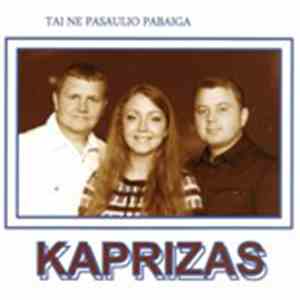 Kaprizas - Tai Ne Pasaulio Pabaiga mp3 album