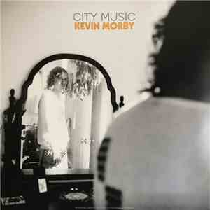 Kevin Morby - City Music mp3 album