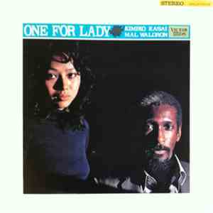 Kimiko Kasai, Mal Waldron - One For Lady mp3 album