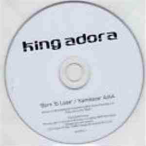 King Adora - Born To Lose / Kamikaze mp3 album