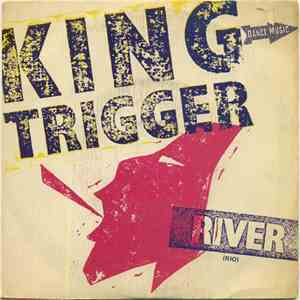 King Trigger - The River = Rio mp3 album