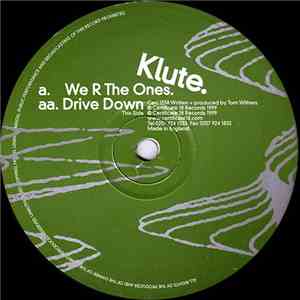 Klute - We R The Ones / Drive Down mp3 album