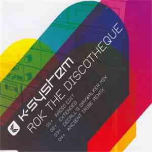 K-System - Rok The Discotheque mp3 album