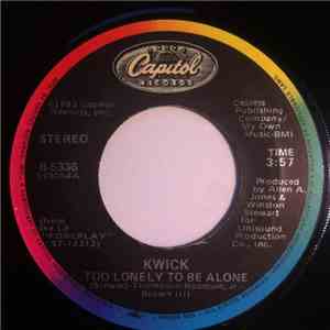 Kwick - Too Lonely To Be Alone / Will You mp3 album