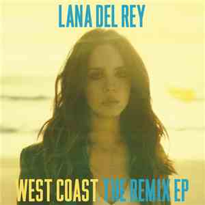 Lana Del Rey - West Coast mp3 album