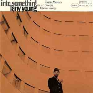 Larry Young - Into Somethin' mp3 album