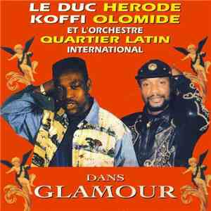 Le Duc Herode, Koffi Olomide Et L'Orchestre Quartier Latin International - Glamour mp3 album