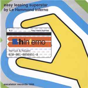Le Hammond Inferno - Easy Leasing Superstar mp3 album