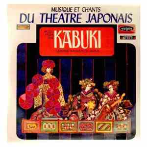 Leading Soloists Of Japan - Musique Et Chants Du Theatre Japonais - Music From The Kabuki mp3 album