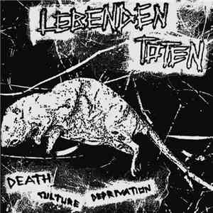 Lebenden Toten - Death Culture Deprivation mp3 album