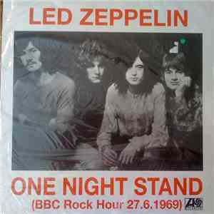 Led Zeppelin - One Night Stand (BBC Rock Hour 27.6.1969) mp3 album