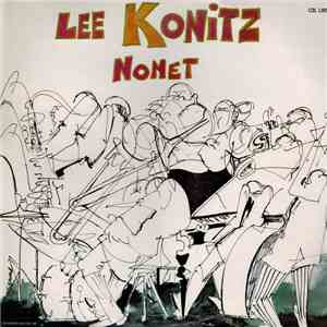 Lee Konitz Nonet - Lee Konitz Nonet mp3 album