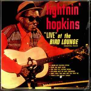 Lightnin' Hopkins - Live At The Bird Lounge mp3 album
