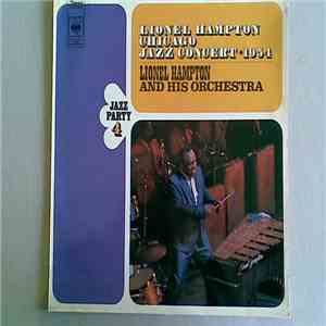 Lionel Hampton And His Orchestra - Chicago Jazz Concert mp3 album