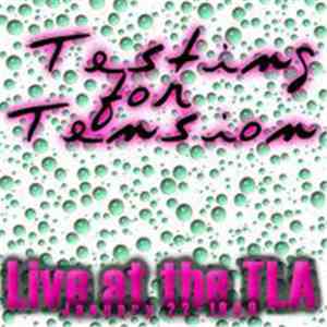Liquid Tension Experiment - Testing For Tension: Live At The TLA mp3 album