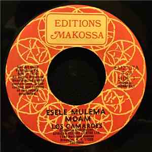 Los Camaroes - Esele Mulema Moam / Ma Wde Wa mp3 album