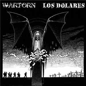 Los Dolares / Wartorn - Los Dolares / Wartorn mp3 album
