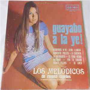 Los Melódicos - Guayabo A La Ye! mp3 album