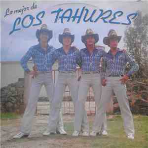 Los Tahures  - Lo Mejor De Los Tahures mp3 album