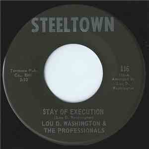 Lou D. Washington & The Professionals - Stay Of Execution / Since I've Fallen In Love mp3 album