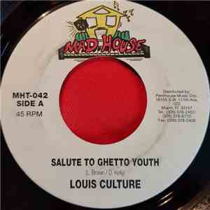 Louis Culture - Salute To Ghetto Youth / Bow And Salute mp3 album