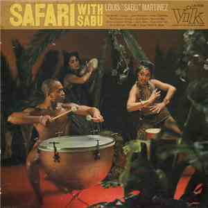 Louis "Sabu" Martinez - Safari With Sabu mp3 album