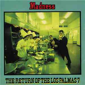 Madness - The Return Of The Los Palmas 7 mp3 album