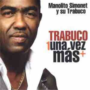Manolito Simonet Y Su Trabuco - Trabuco una Vez Más mp3 album
