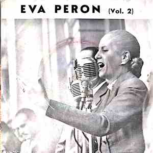 María Eva Duarte de Perón - Su Voz A Través Del Tiempo Volumen 2 mp3 album
