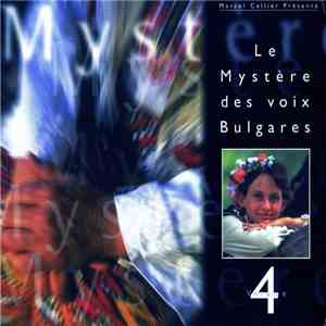Marcel Cellier Presente Le Mystère Des Voix Bulgares - Volume 4 mp3 album